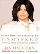 Unmasked ― The Final Years of Michael Jackson