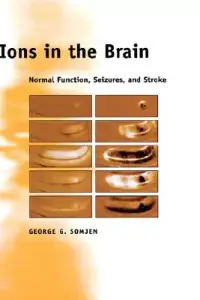 在飛比找博客來優惠-Ions in the Brain: Normal Func
