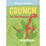 CRUNCH THE SHY DINOSAUR｜英文故事繪本童書外文書【麥克兒童外文書店】