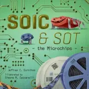 SOIC and SOT: the Microchips by Jeffrey C. Dunnihoo (English) Paperback Book