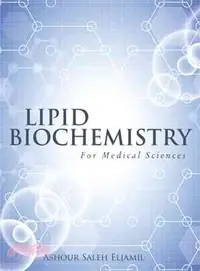 在飛比找三民網路書店優惠-Lipid Biochemistry ― For Medic