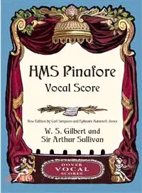 在飛比找三民網路書店優惠-Hms Pinafore Vocal Score