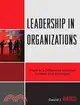 Leadership in Organizations ─ There Is a Difference Between Leaders and Managers