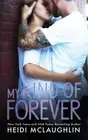 My Kind of Forever by Heidi McLaughlin (English) Paperback Book
