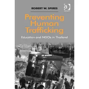 Preventing Human Trafficking ─ Education and NGOs in Thailand(精裝)/Robert W. Spires Solving Social Problems 【三民網路書店】