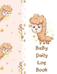 在飛比找博客來優惠-Baby Daily Log Book: Nanny log