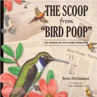 在飛比找三民網路書店優惠-The Scoop from Bird Poop 35 Ye