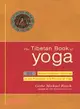 The Tibetan Book of Yoga ─ Ancient Buddhist Teachings on the Philosophy and Practice of Yoga