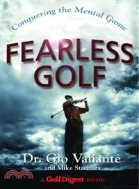 在飛比找三民網路書店優惠-Fearless Golf ─ Conquering The