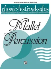 Classic Festival Solos (Mallet Percussion), Volume 1 Solo Book - by -