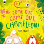 COME OUT, COME OUT, CHAMELEON!(精裝)/JONTY HOWLEY【三民網路書店】