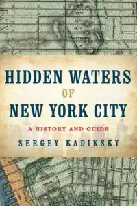 在飛比找博客來優惠-Hidden Waters of New York City