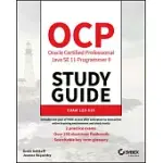 OCP ORACLE CERTIFIED PROFESSIONAL JAVA SE 11 PROGRAMMER II STUDY GUIDE: EXAM 1Z0-816