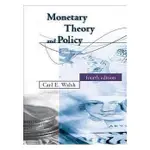 MONETARY THEORY AND POLICY 4/E WALSH 9780262035811 <華通書坊/姆斯>