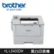 【Brother兄弟】 HL-L6400DW/L6400DW/6400 商用黑白雷射旗艦印表機