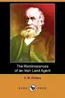 The Reminiscences of an Irish Land Agent (Dodo Press)