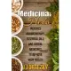 Medicinal Herbs: Includes Aromatherapy, Essential Oils, And Herbal Medicines To Improve Your Health