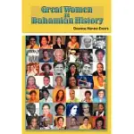 GREAT WOMEN IN BAHAMIAN HISTORY: BAHAMIAN WOMEN PIONEERS