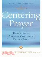 在飛比找三民網路書店優惠-Centering Prayer ─ Renewing an