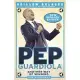 Pep Guardiola: Another Way of Winning: The Biography