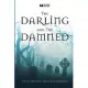 The Darling and The Damned
