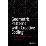 GEOMETRIC PATTERNS WITH CREATIVE CODING: PLAYING WITH CREATIVE CODING