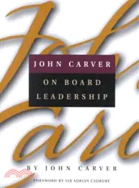 在飛比找三民網路書店優惠-John Carver on Board Leadershi