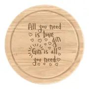 Gin Is All You Need Round Chopping Cheese Board Funny Tonic