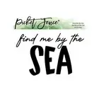 Picket Fence Studios Find Me by the Sea Word Die Set