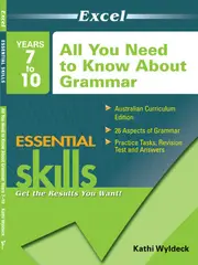Excel Essential Skills: All You Need to Know About Grammar Years 7-10