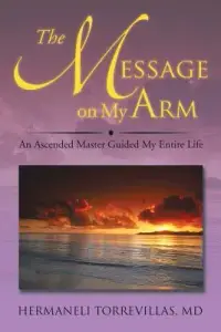 在飛比找博客來優惠-The Message on My Arm: An Asce