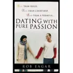 DATING WITH PURE PASSION