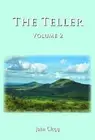 The Teller: Volume Two by Clegg, John [Paperback, 384 pages]