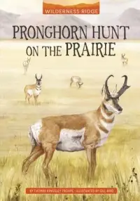 在飛比找博客來優惠-Pronghorn Hunt on the Prairie