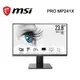【MSI 微星】24型 VA FHD美型商務螢幕（PRO MP241X） _廠商直送