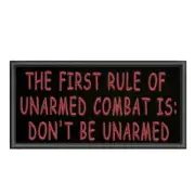First Rule Of An Unarmed Combat Patch 4" Embroidered Iron-On Applique Funny