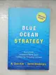 【書寶二手書T1／財經企管_KS5】Blue Ocean Strategy-How to Create…_Kim, W. Chan
