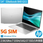 【HP 惠普】14吋2.5K ULTRA 7 155H商用5G SIM筆電(ELITEBOOK 840 G11/A33SLPA/16G/1T SSD/W11P/1年保固)