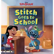 Stitch Goes To School (Disney: Lilo and Stitch)