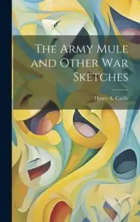 在飛比找博客來優惠-The Army Mule and Other war Sk