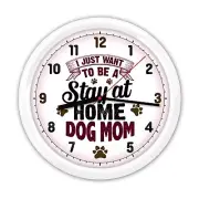 Stay At Home Dog Mom WALL CLOCK - Pink Cute Puppy Home Decor GIFT - Mother's Day