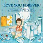 Love You Forever by Robert N Munsch [Hardback]