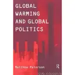 GLOBAL WARMING AND GLOBAL POLITICS