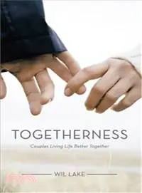 在飛比找三民網路書店優惠-Togetherness ― Couples Living 