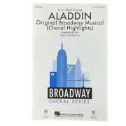 Aladdin Original Broadway Musical (Choral Highlights) SATB by Mac Huff Disney