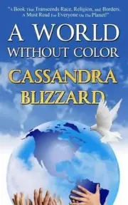 A World Without Color by Cassandra Blizzard (English) Paperback Book