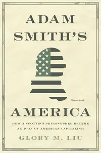 在飛比找誠品線上優惠-Adam Smith's America: How a Sc