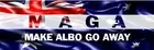 MAGA Make Albo GO Away, Diecut vinyl adhesive sticker decal 210x70mm Approx