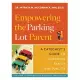Empowering the Parking Lot Parent: A Catechist’’s Guide to Coaching Family Spirituality
