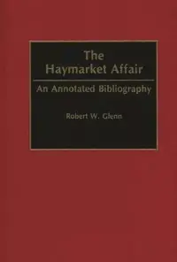 在飛比找博客來優惠-The Haymarket Affair: An Annot